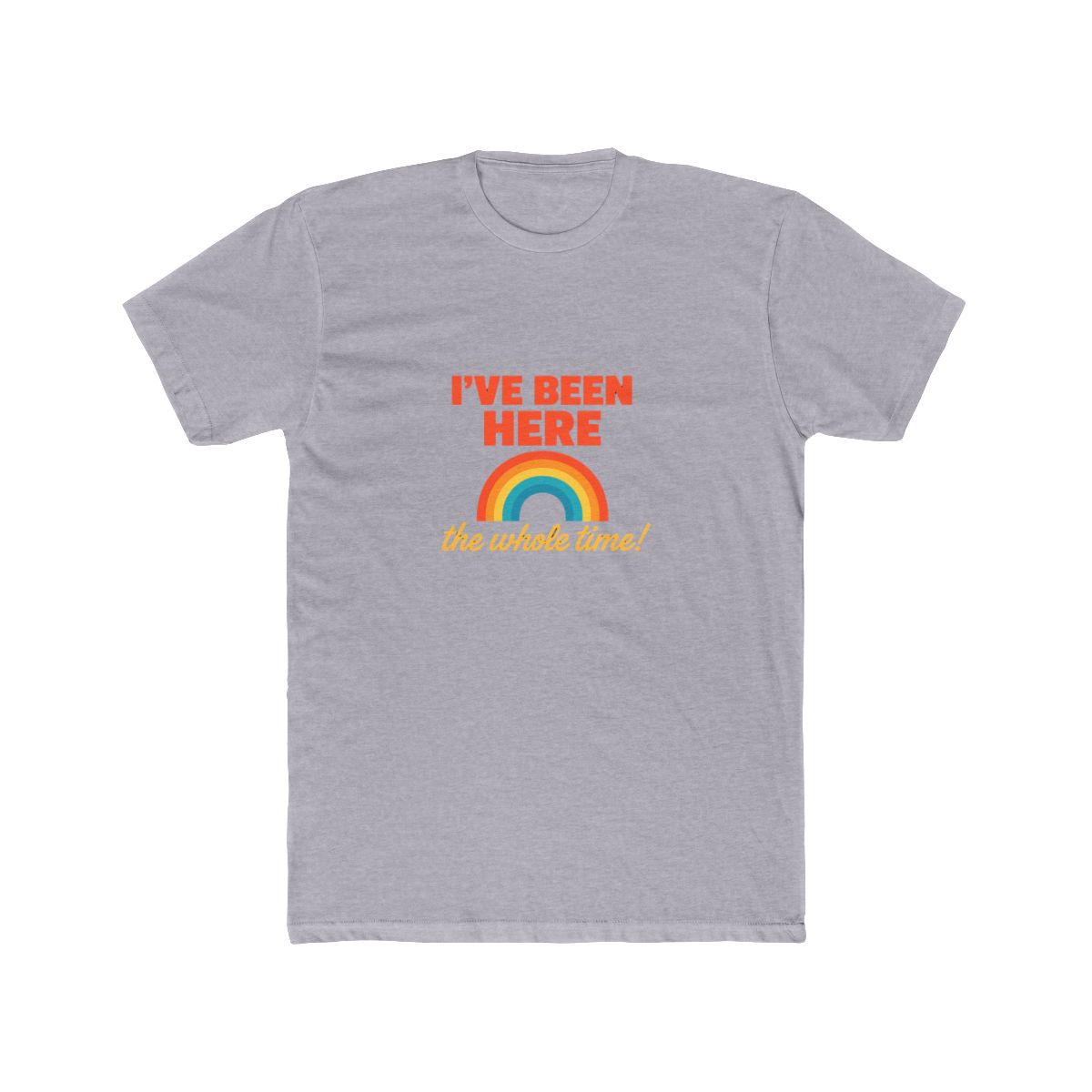 Game Changer "I&;ve Been Here the Whole Time" Shirt - Dropout TV Inspired Graphic Tee, Trendy Fan Apparel, Unique Gift for Comedy Fans - Dropout official T-Shirts merch