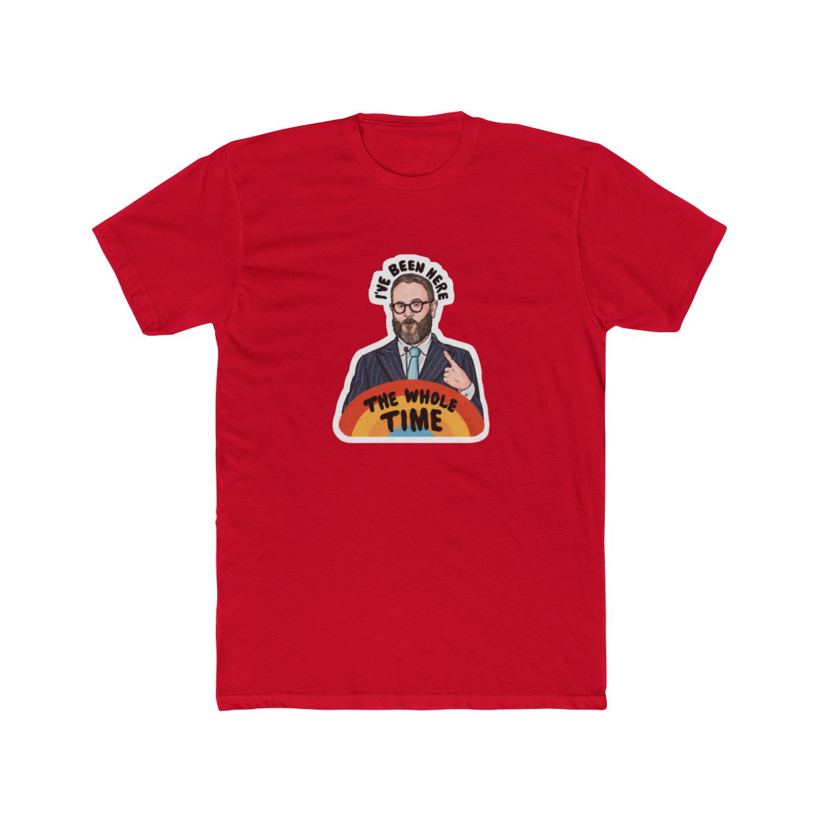 I've Been Here The Whole Time Sam Reich Game Changer T Shirt - Dropout Fan Gift